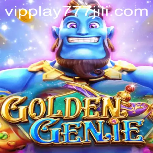 Exploring the Enchanting World of GOLDENGENIE: The Ultimate VIPPLAY777 Experience