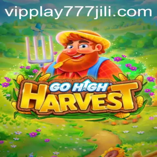 Exploring the Thrilling World of GoHighHarvest: A Deep Dive into the Game