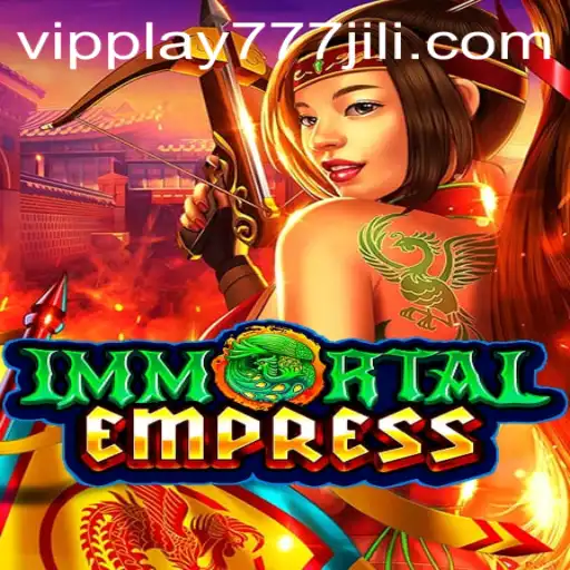 ImmortalEmpress: Unveiling a Realm of Fantasy and Strategy