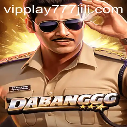 DABANGGG: Exploring the Exciting World of VIPPLAY777