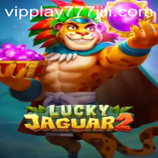 Embark on a Thrilling Adventure with Luckyjaguar2: Discover the Magic of VIPPlay777