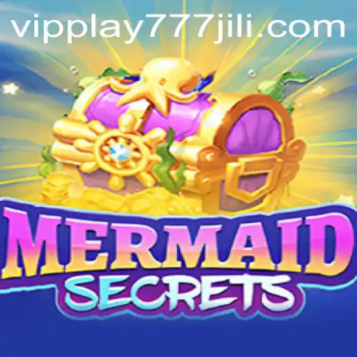 Dive into Adventure with MermaidSecrets: Unlock Enchantment with vipplay777