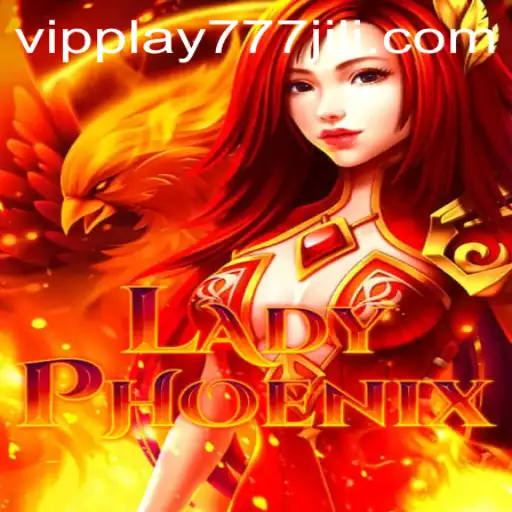 Exploring LadyPhoenix: An Immersive Gaming Experience with vipplay777
