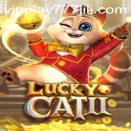 Unlocking the Excitement of LuckyCatII: A Comprehensive Guide