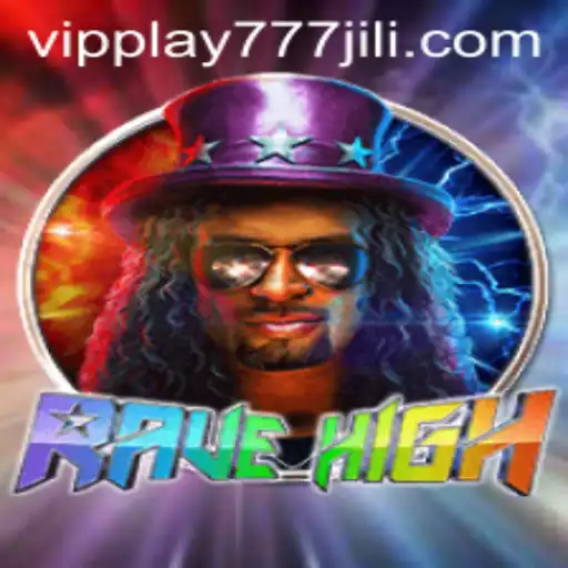 RaveHigh: A New Era of Gaming with VIPPlay777