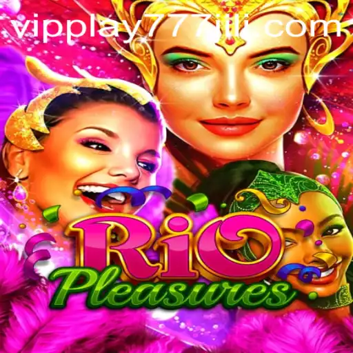 Dive into the Exciting World of RioPleasures